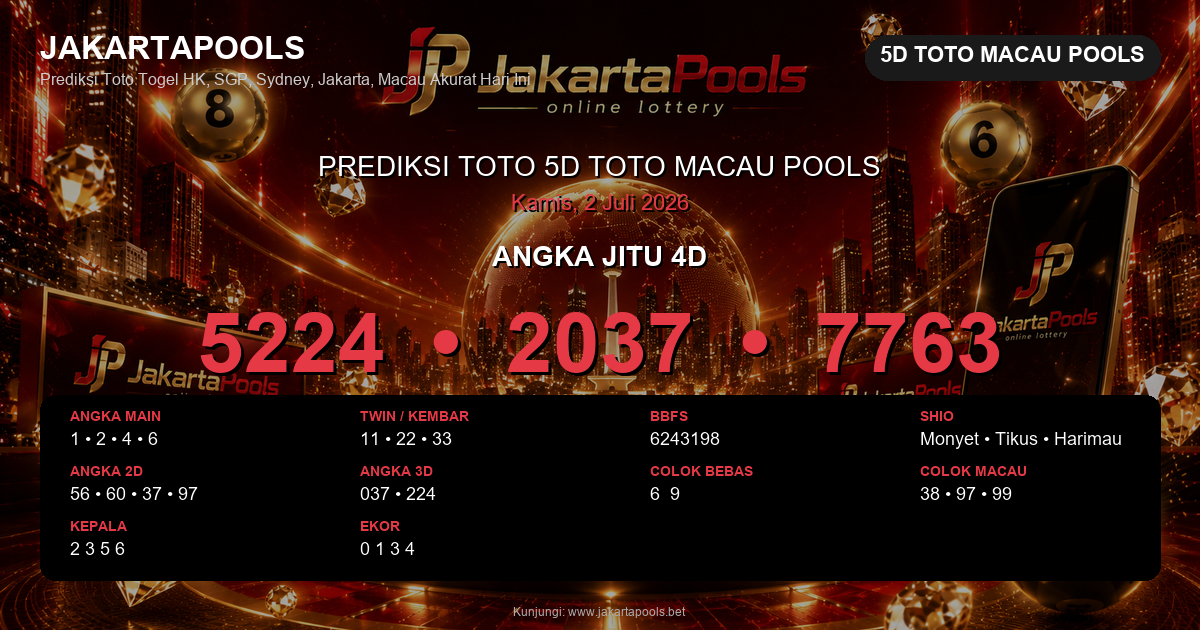 Prediksi togel 5D Toto Macau Pools hari ini lengkap 2D 3D 4D 2 Juli 2026